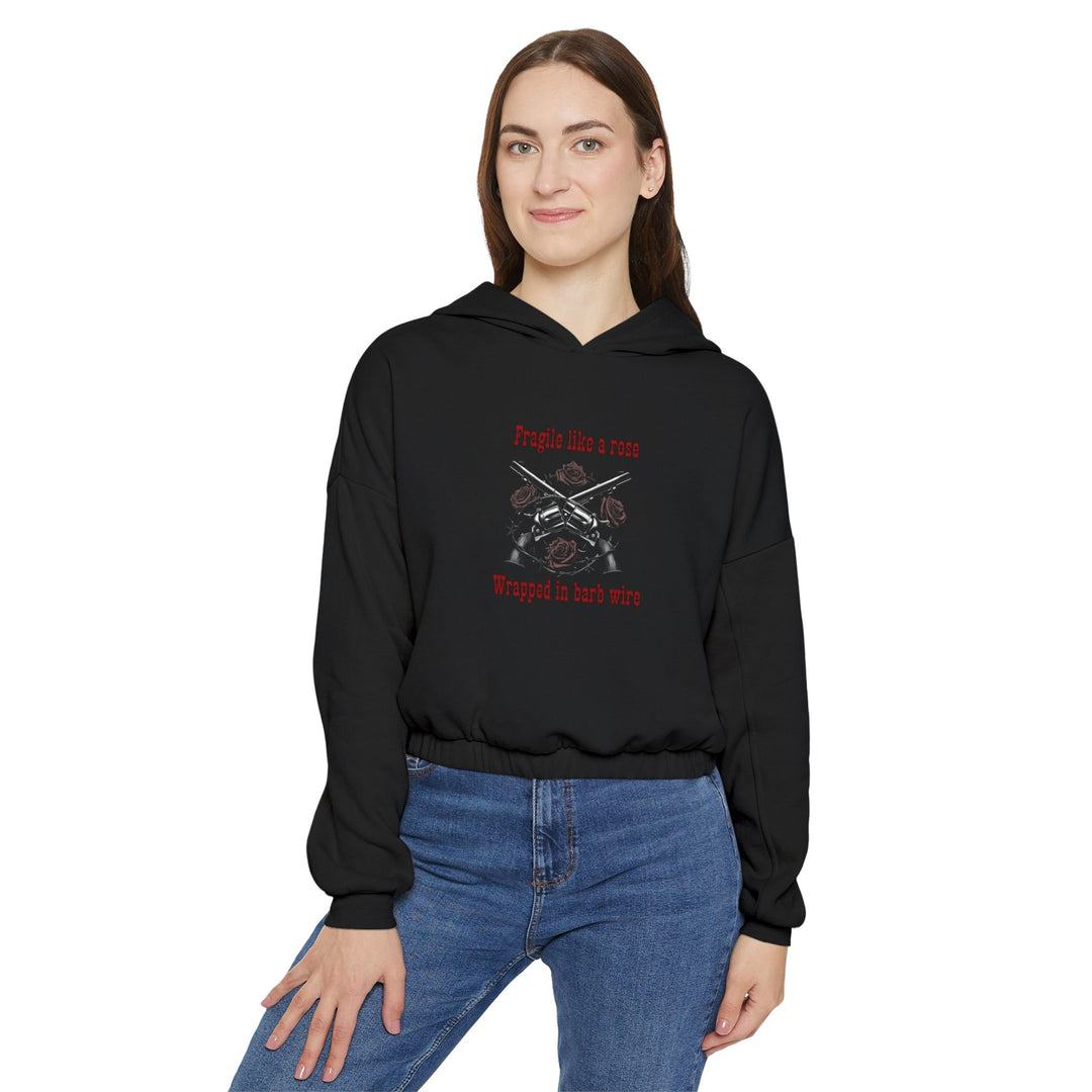 Fragile Like A Rose Women's Cinched Bottom Hoodie