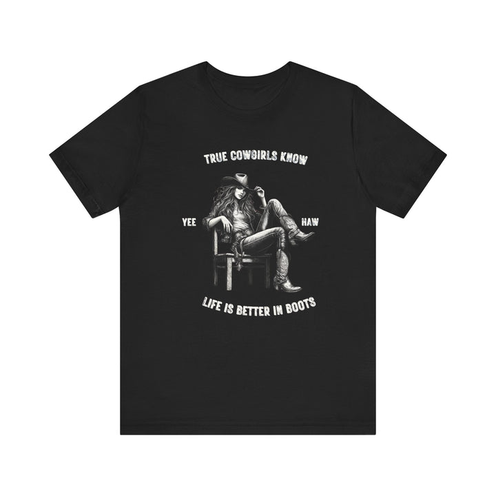 True Cowgirls..Unisex Jersey Short Sleeve Tee